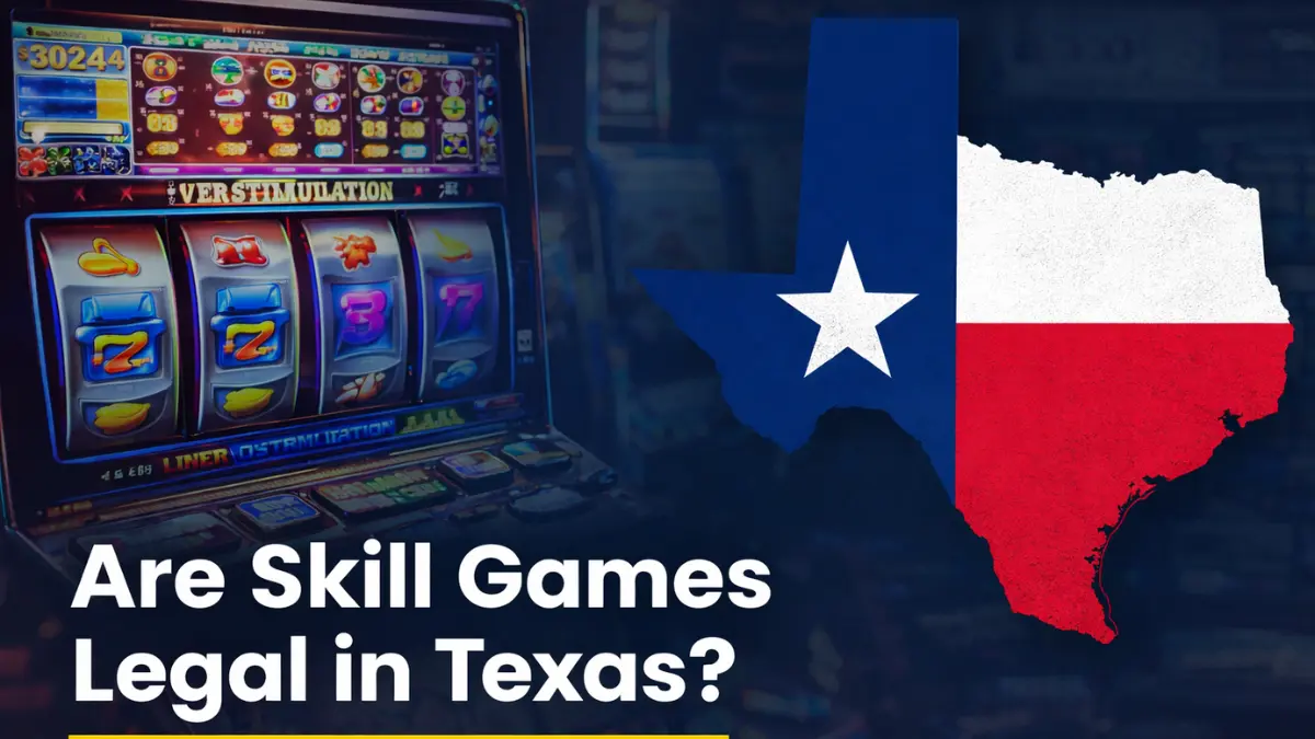 Are Skill Games Legal in Texas - 8 Liner Machine Legal Guide